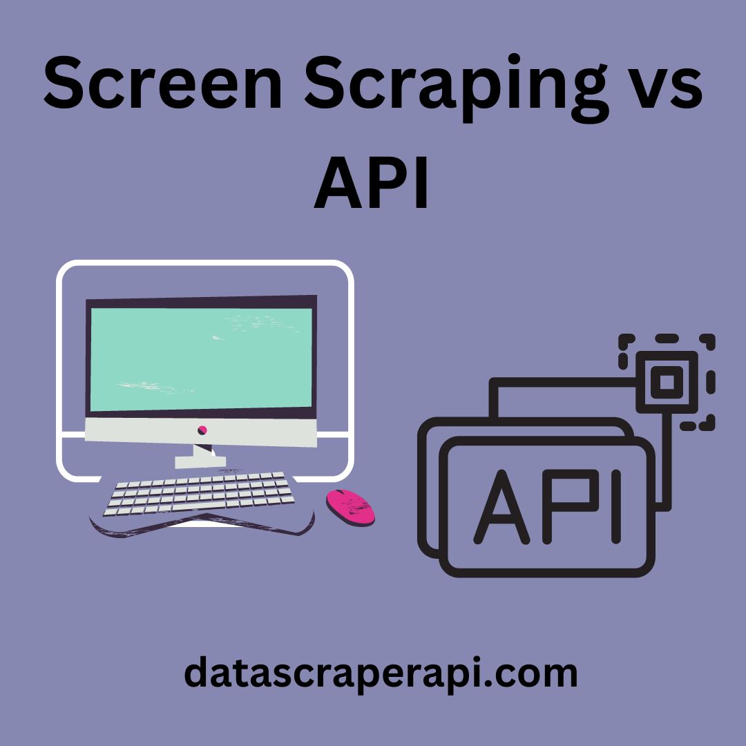 Screen Scraping vs API